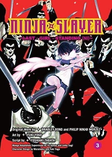 NINJA SLAYER, PART 3: LAST GIRL STANDING (2) By Bradley Bond & Phillip N. Morzez